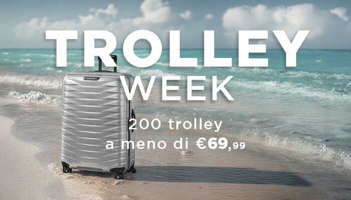 200 TROLLEYS UNDER 69.99&euro; Only until May 1st!